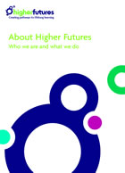 Download the Higher Futures brochure (592kb PDF)